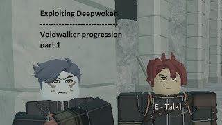 Exploiting Deepwoken | Voidwalker Progression Part 1