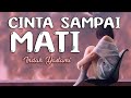 Lirik CINTA SAMPAI MATI   KANGEN BAND  Cover By INDAH YASTAMI