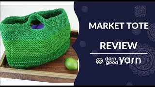 Review of Darn Good Yarn's Market Tote