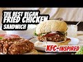 THE BEST VEGAN FRIED CHICKEN SANDWICH | KFC-style Recipe by Mary's Test Kitchen