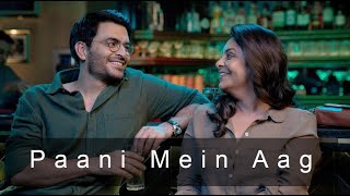 Paani Mein Aag [ Lyrics ] | Majnu - Ajeeb Daastaans | Netflix India | Mixtape