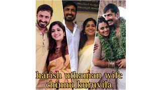 south actor harish uthaman wife chinnu kuruvila 🥀 #harishuthaman \u0026 #chinnukuruvila 🤗