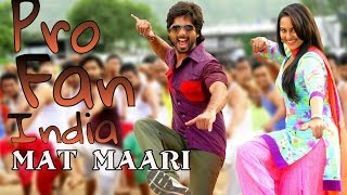 Mat Mari Full Song | R...Rajkumar | Р...Раджкумар | Pro Fan India