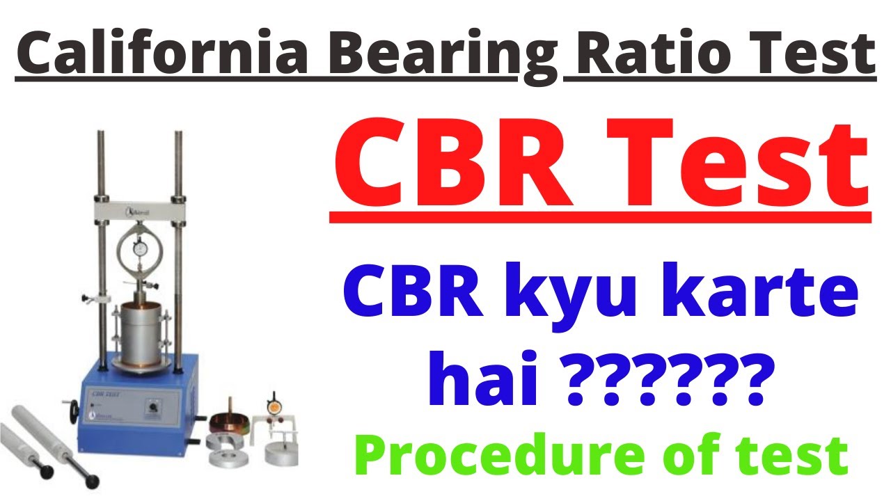 CBR TEST (California Bearing Ratio Test) / By-S.K. Mathur(Ex HBTI,Ex ...