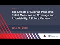 The Effects of Expiring Pandemic Relief Measures on Coverage and Affordability: A Future Outlook