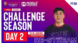 🔴[LIVE RE-STREAM] LATAM MLBB | ESL SNAPDRAGON MOBILE CHALLENGE SEASON - SEASON 6 | DAY 2