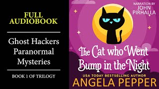 The Cat who Went Bump in the Night - Free Paranormal Mystery Audiobook Unabridged