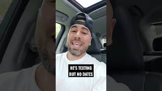 Why He's Texting You But Doesn't Ask You Out On Dates #shorts