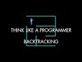 Backtracking (Think Like a Programmer)