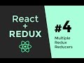 Multiple Reducers with Redux Reducers - Redux React Tutorial #4