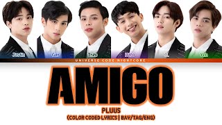 PLUUS - 'AMIGO' (Color Coded Lyrics)