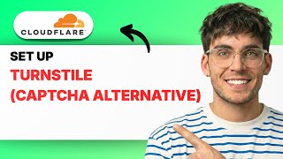 How to Set Up Cloudflare Turnstile (CAPTCHA Alternative) [2026 Full Guide]
