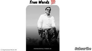 Akshay Kumar motivational line || Akshay Kumar true words