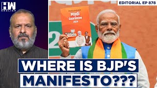 Editorial With Sujit Nair | Modi's Manifesto Or BJP's Manifesto?