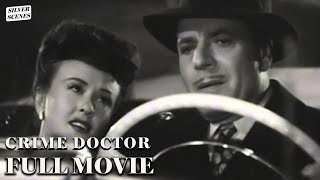 Crime Doctor | Full Movie | Silver Scenes