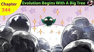 Evolution Begins With A Big Tree Chapter 243