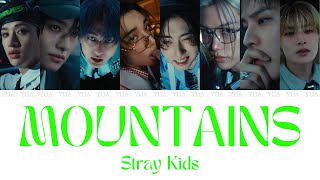 MOUNTAINS -Stray Kids【カナルビ/歌詞/日本語訳】