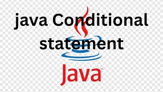 #14 Java Conditional Statements Explained | if, else, else if | Beginner Friendly