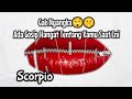 Scorpio🤫Gak Nyangka Ada Gosip Hangat Tentang Kamu Saat Ini😲⁉️❤‍🔥