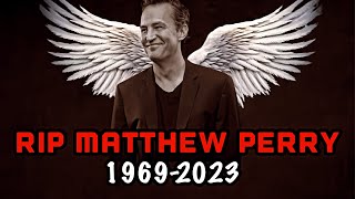 RIP MATTHEW PERRY- Memorial Tribute video