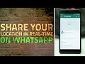 How to Share Live Location on WhatsApp