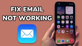 How To Fix Email Not Working On iPhone?