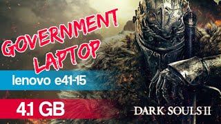 Dark Souls 2 Government laptop gameplay | 4gb ram | amd r4 graphics | lenovo e41-15