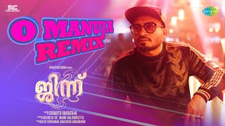 O Manuja (Remix) - Video | Djinn | Soubin Shahir, Santhy | Prashant Pillai | Sidharth Bharathan