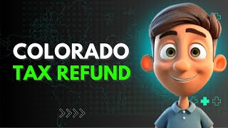 How to Check Your Colorado State Tax Refund Online?