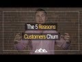 The 5 Reasons SaaS (Software-as-a-Service) Customers Churn