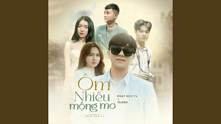 Ôm Nhiều Mộng Mơ