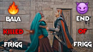 End Of Frigg 😈 || 👊Bala Killed Frigg 🔥|| 💯Frigg Death Scene  ⚔️ || It's Adnan 🎯