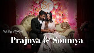 Prajnya \u0026 Soumya | Wedding Highlight | The Last Frame