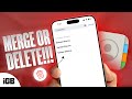 How to Merge and Delete Duplicate Contacts on iPhone (2024)