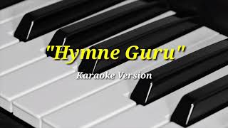 Hymne Guru Karaoke Version