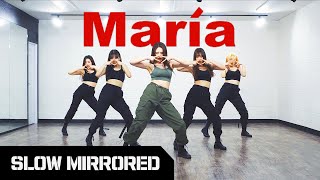 [SLOW] 화사 (Hwa Sa) - '마리아 (María)' | 안무 배우기 느리게 거울모드 SLOW MIRRORED