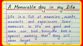 A memorable day in my life essay in english writing
