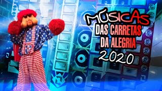 MUSICAS QUE TOCA NAS CARRETA DA ALEGRIA 2020