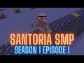 Santoria SMP (Minecraft Server) - S.1 Ep.1 