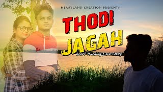 Thodi Jagah De De Mujhe | Marjaavaan | Arijit Singh | Heart Touching Love Story | Heartland Creation