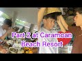 PART 2 AT CARAMOAN BEACH RESORT ANG LINAW NG TUBIG DAMI FISH 🐟