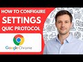 How To Configure Google Chrome QUIC Protocol Settings Full Guide 2026 Step By Step