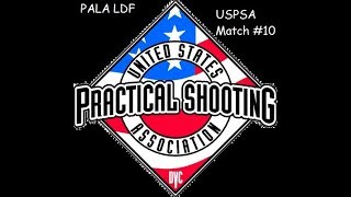 LDF USPSA Match 9/9/17 (#10)