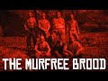 The Murfree Brood - Red Dead Redemption 2