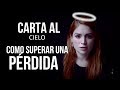 Cómo superar una pérdida | Carta al Cielo : Regina Carrot