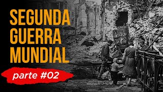 Segunda Guerra Mundial (Parte II) - Prof. Dr. Orlando Fedeli