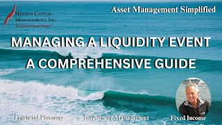 Managing a Liquidity Event: A Comprehensive Guide