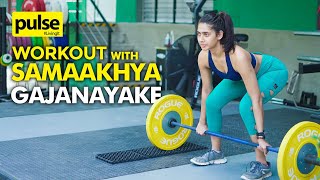 Workout with Samaakhya Gajanayake