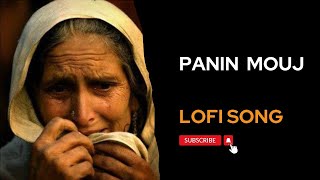 PANIN MOUJ KASHIMRI LOFI FULL SONG #yawerwani #kashmirisongs #kashmir