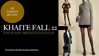 KHAITE | TOP 16 NEW IN FALL | BEST PIECES TO INVEST IN | JHFR | S5 EP7